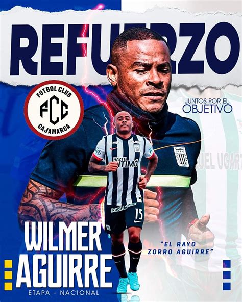 FC Cajamarca Ficha A Wilmer Aguirre Para La Etapa Nacional De La Copa