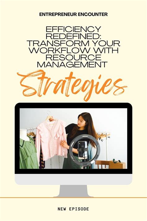 Efficiency Redefined: Transform Your Workflow with Resource Management ...