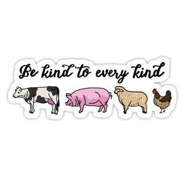 Be Kind To Every Kind Sticker For Sale By Nicoleharvey Farm