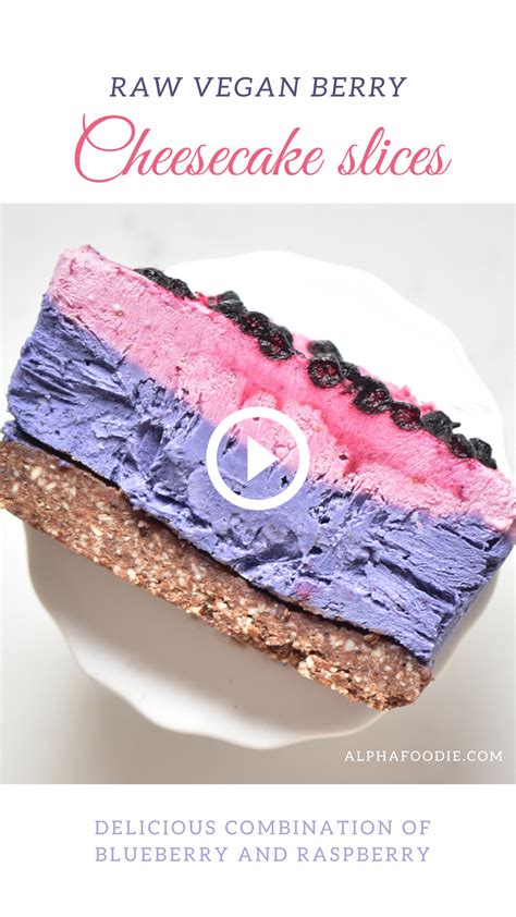 Raw Vegan Berry Cheesecake Slices Artofit