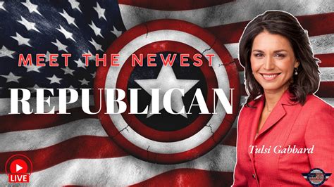 Tulsi Gabbard - The Newest Republican