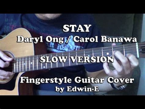 Stay By Daryl Ong Carol Banawa Fingerstyle Guitar Cover Slow Demo