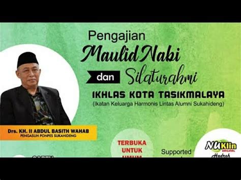 Pengajian Ikhlas Sekota Tasikmalaya Drs Kh Ii Abdul Basith Wahab