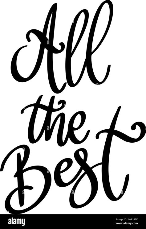 All The Best Hand Lettering Phrase Poster Designcalligraphy Vector