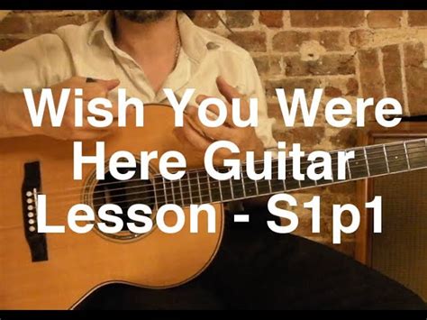 Wish You Were Here Guitar Lesson Verse and Chorus strumming Chords ...