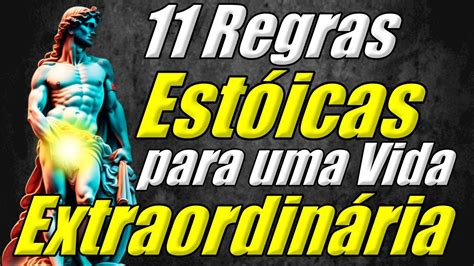 Regras Est Icas Para Uma Vida Extraordin Ria Youtube