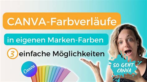 Kreative Farbverl Ufe In Canva Erstellen Einfache Methoden Canva