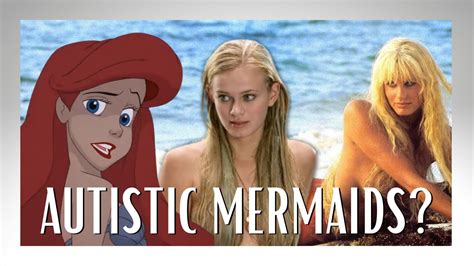 When Mermaid Characters Unintentionally Represent Autism Youtube