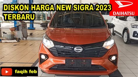 Diskon Terbaru Daihatsu SIGRA 1 2 R MT 2023 YouTube