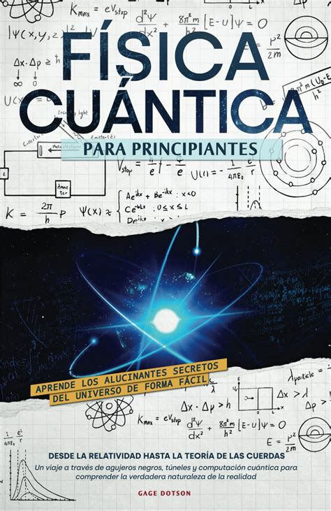 Física Cuántica Para Principiantes Aprende Los Alucinantes Secretos