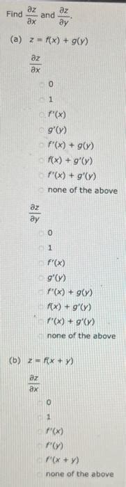 Solved Find ∂x∂z And ∂y∂z A Z F X G Y ∂x∂z 0 1 F′ X