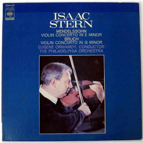 Mendelssohn Bruch Isaac Stern Violin Concerto In E Minor Violin