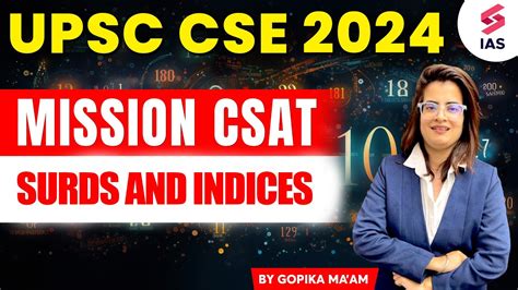 Upsc Csat Surds And Indices Upsc Cse Csat Preparation Upsc Cse 2024 Gopika Maam Youtube