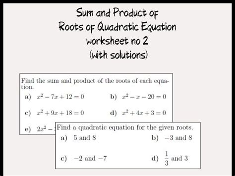 Sum And Product Of Roots Of Quadratic Equation Worksheet No With