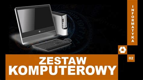 Elementy Zestawu Komputerowego Informatyka 02 YouTube