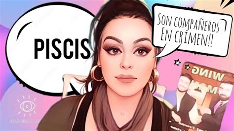 😠piscis ♓️ ⚠️son CompaÑeros En Crimen 🚨🫵te Van A Llamar ☎️ Estas Son Sus Intenciones 🧿 Youtube