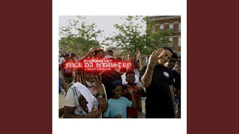 Fuck Da Industry YouTube