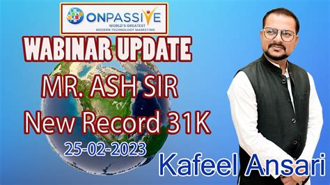 Onpassive Wabinar Update Mr Ash Sir New Record K Ll Bisma