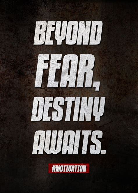 Beyond Fear Destiny Await Poster Picture Metal Print Paint By Luna