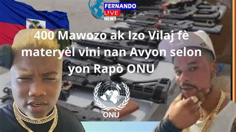 Men Zen 400 Mawozo ak Izo Vilaj fè Zam ateri nan Avyon pa yo sou