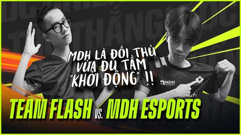 Trashtalk Team Flash Vs Mdh Espports Wcs Vi T Nam Youtube