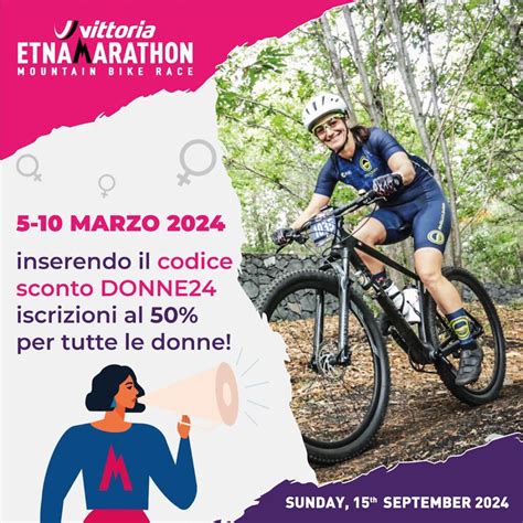 Vittoria Etna Marathon Quota Di Iscrizione Dimezzata Per Le Donne