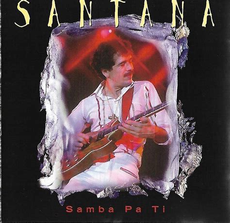 Santana Samba Pa Ti 1997 Cd Discogs