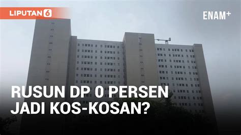 Waduh Rusun Dp Persen Jadi Kos Kosan Liputanenam Vidio