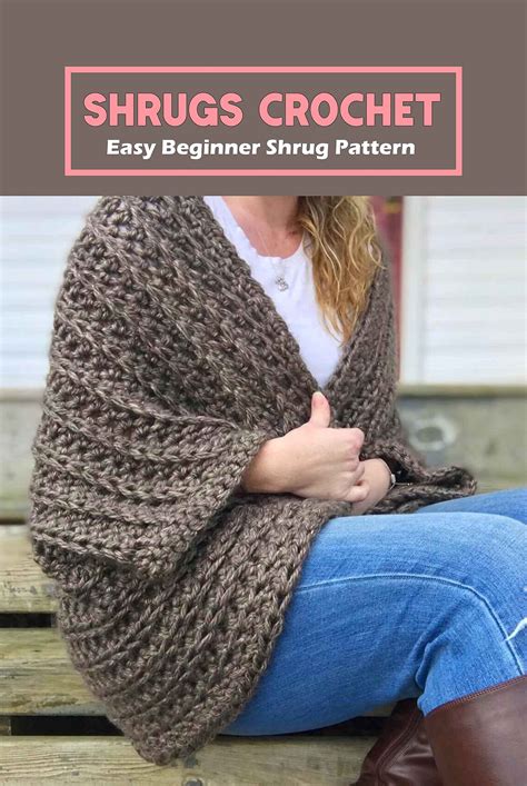 Shrugs Crochet Easy Beginner Shrug Pattern By Konny Kibbey Goodreads