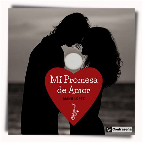 Mi Promesa De Amor Single By Manu López Spotify