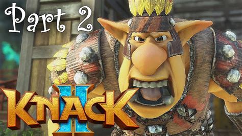 Knack 2 Part 2 Through The Forest Knack 2 Full Ps4 Gameplay