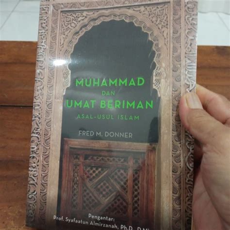 Jual MUHAMMAD DAN UMAT BERIMAN ASAL USUL ISLAM FRED M DONNER B1