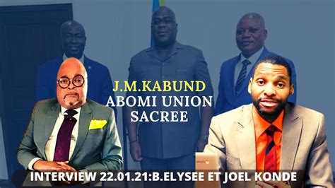 P D AVEC B ELYSEE J M KABUND ABOMI UNION SACREE MUTU ATINDIYE EZA F