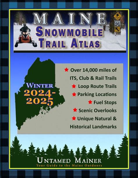 Maine Snowmobile Trail Map Atlas Ebook Angela Quintal