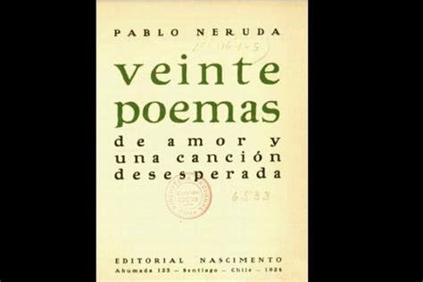 De Junio De Publicaci N De Veinte Poemas De Amor Y Una