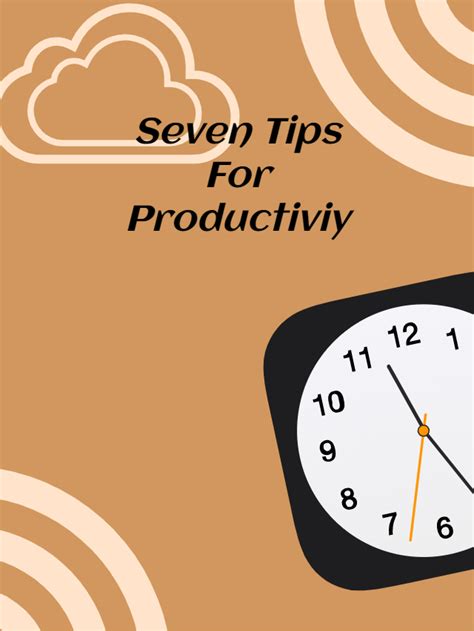 7 Tips For Productivity - The Pedagoges