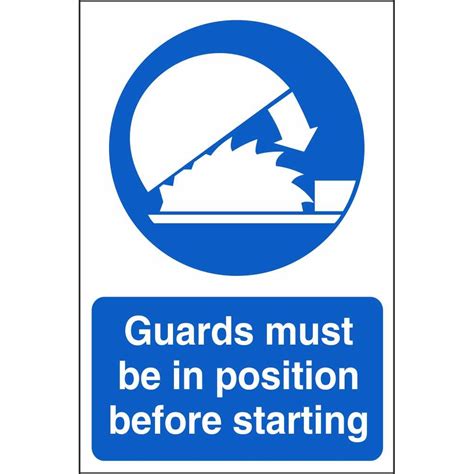 Guards Must Be In Position Before Starting Machine Safety Signs