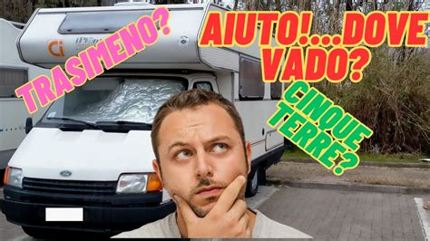 Camper Dove Andare In Vacanza Ponte Del Primo Maggio Youtube