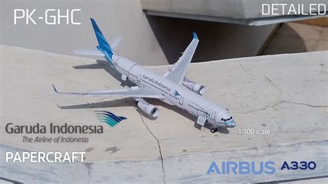 Papercraft Garuda Indonesia Mask On Airbus A330 300 Scale 1 300 Youtube