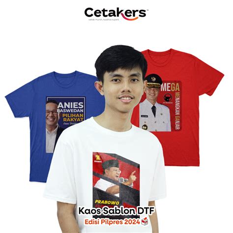 Jual CETAK KAOS DTF KAMPANYE PILPRES 2024 CUSTOM PRINT BAJU PARTAI