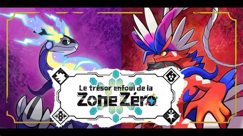 Pok Mon Carlate Et Violet Le Tr Sor Enfoui De La Zone Z Ro Dlc