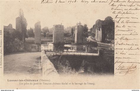 Lussac les Chateaux 86 Lussac les Châteaux Les Piles du Pont de l