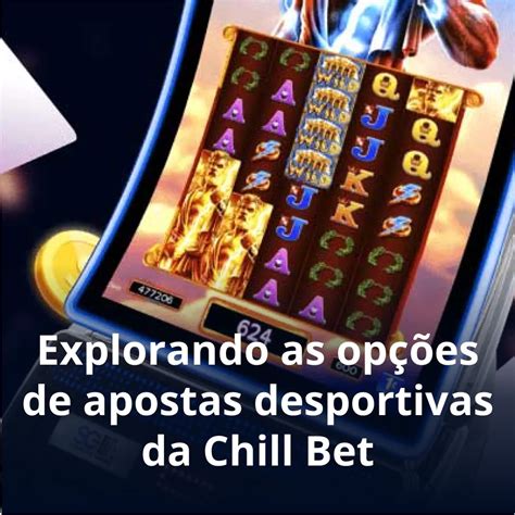 Chill Bet Apostas Como Apostar Em Esportes Apostas