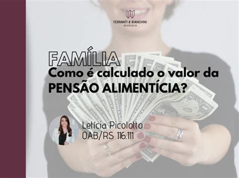 Qual É O Valor Da Pensao Alimenticia - COMO É CALCULADO O VALOR DA PENSÃO ALIMENTÍCIA?