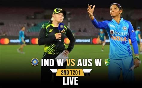 Ind W Vs Aus W Highlights Super Performance By Indian Women Team Beat Australia Via Super Over