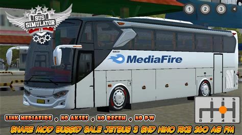 JUM AT BERKAH RILIS Mod Bussid Sale JB 3 SHD Hino Rk8 260 AG FM Non