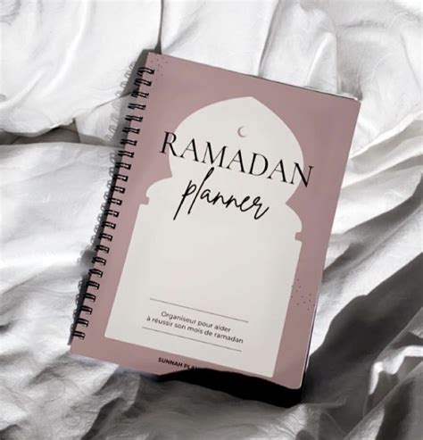 Ramadan Planner Organiseur Du Ramadan Par Sunnah Planner Unefoideplus