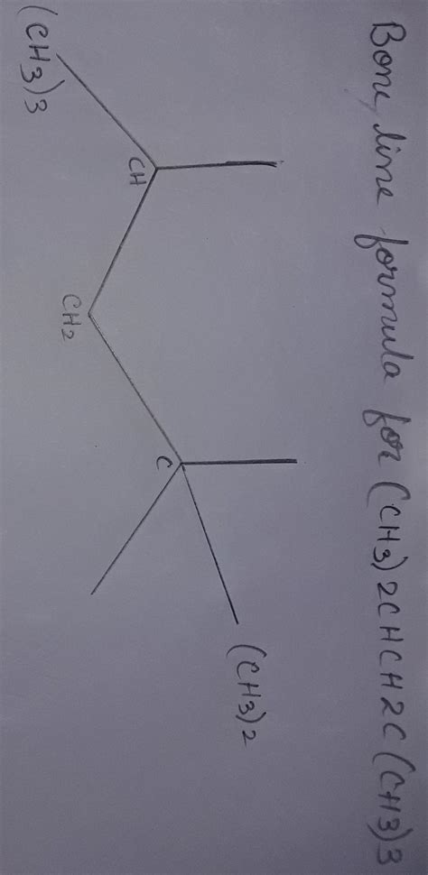 Write The Bond Line Formula For Ch Chch C Ch Brainly In