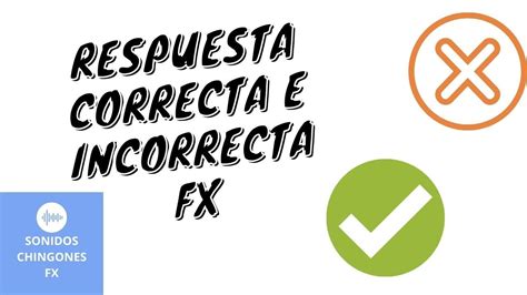 Sonido De Respuesta Correcta E Incorrecta 🔊 Efecto De Sonido Youtube