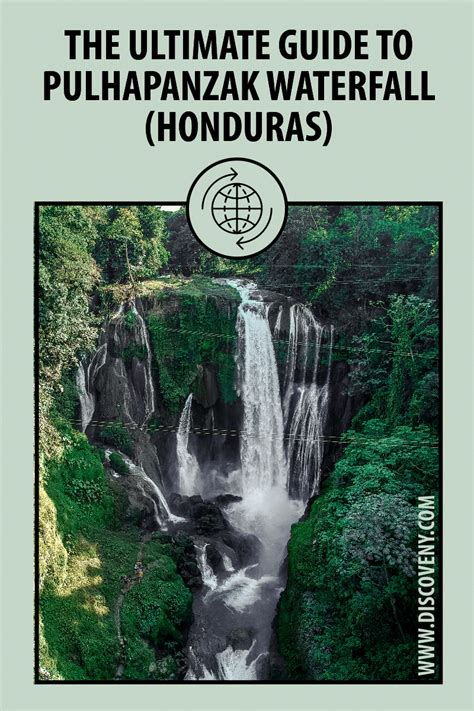 Pulhapanzak Waterfall Honduras: The ULTIMATE guide [2024] - Discoveny